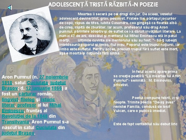 ADOLESCENŢĂ TRISTĂ RĂZBITĂ-N POEZIE Moartea îi seceră pe cei dragi din jur. De aceea,