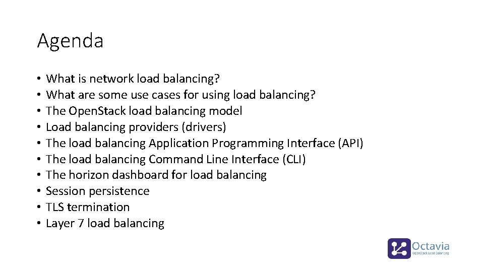 Agenda • • • What is network load balancing? What are some use cases