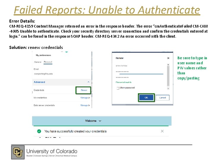 Failed Reports: Unable to Authenticate Error Details: CM-REQ-4159 Content Manager returned an error in