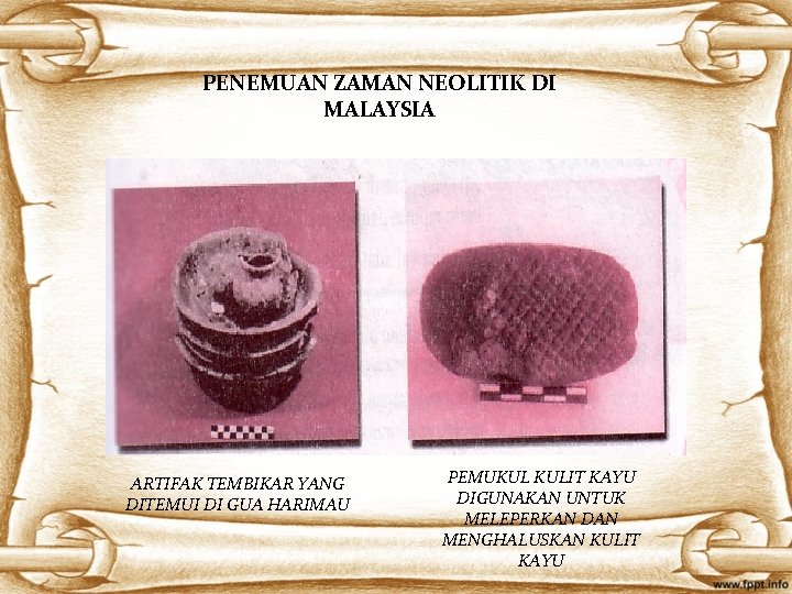 PENEMUAN ZAMAN NEOLITIK DI MALAYSIA ARTIFAK TEMBIKAR YANG DITEMUI DI GUA HARIMAU PEMUKUL KULIT