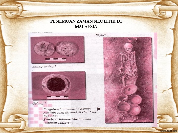 PENEMUAN ZAMAN NEOLITIK DI MALAYSIA 