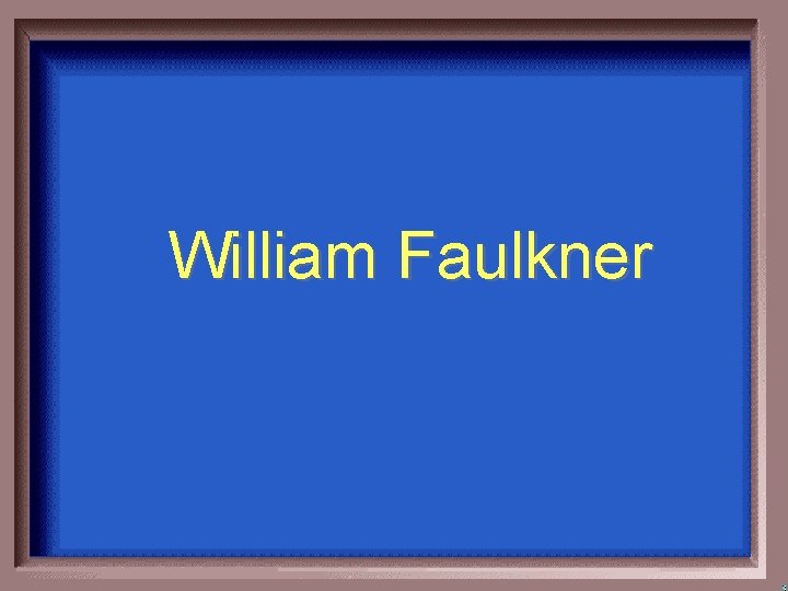 William Faulkner 