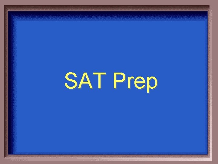 SAT Prep 