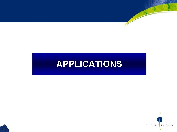 APPLICATIONS 17 