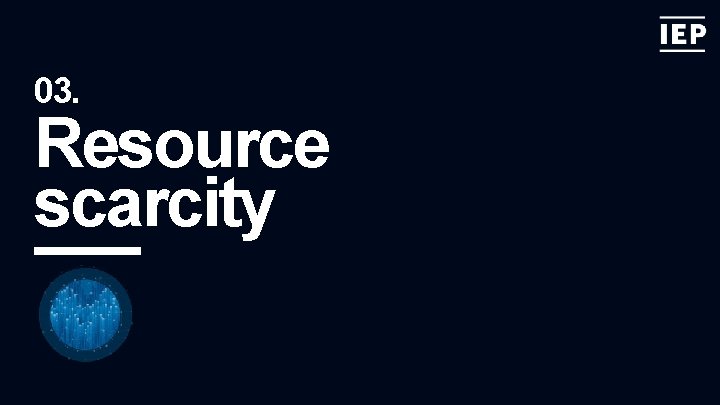 03. Resource scarcity 