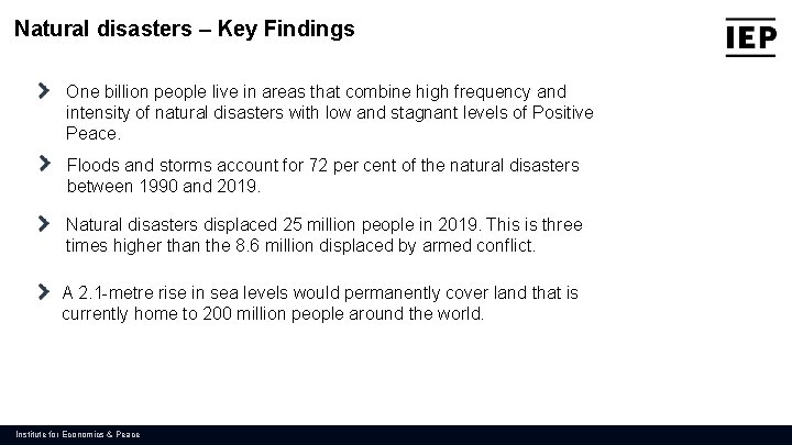 Natural disasters – Key Findings One billion people live in areas that combine high