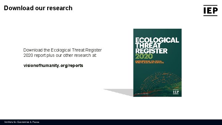 Download our research Download the Ecological Threat Register 2020 report plus our other research