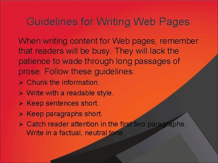 Guidelines for Writing Web Pages When writing content for Web pages, remember that readers Guidelines for Writing Web Pages When writing content for Web pages, remember that readers