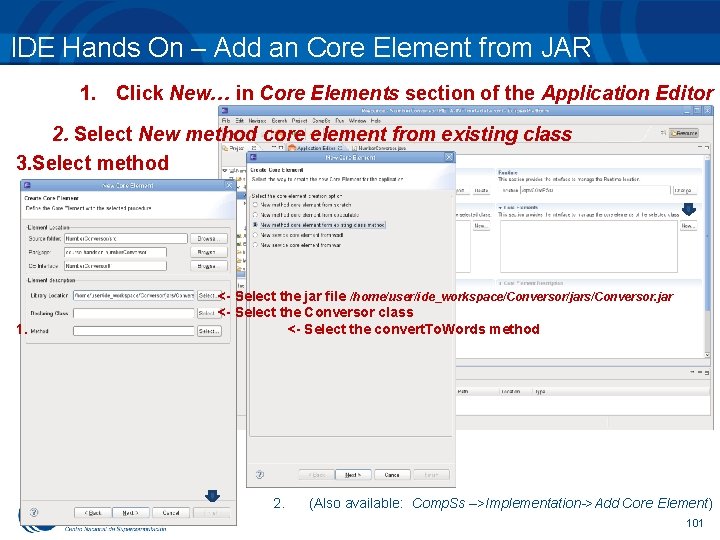 IDE Hands On – Add an Core Element from JAR 1. Click New… in
