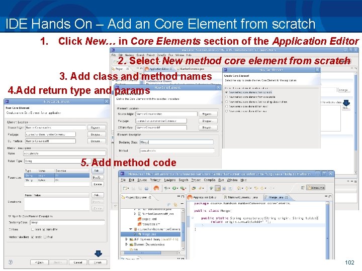 IDE Hands On – Add an Core Element from scratch 1. Click New… in