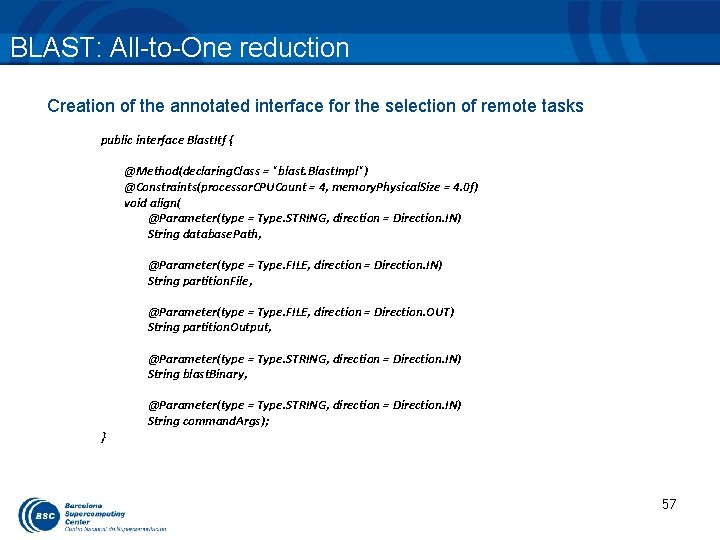 BLAST: All-to-One reduction Creation of the annotated interface for the selection of remote tasks