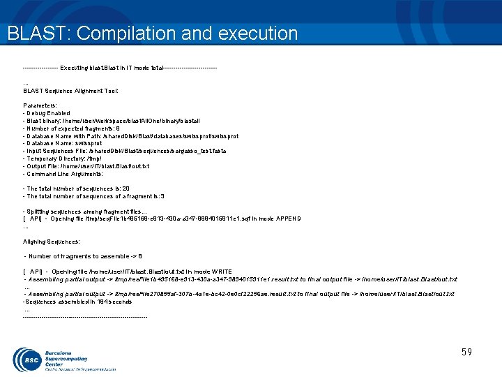 BLAST: Compilation and execution --------- Executing blast. Blast in IT mode total-------------… BLAST Sequence