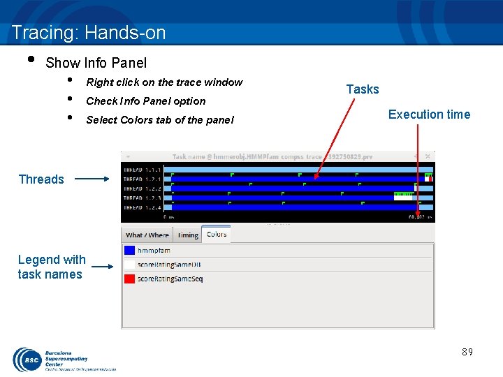 Tracing: Hands-on • Show Info Panel • • • Right click on the trace
