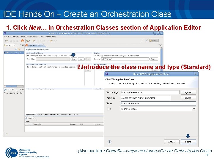 IDE Hands On – Create an Orchestration Class 1. Click New… in Orchestration Classes