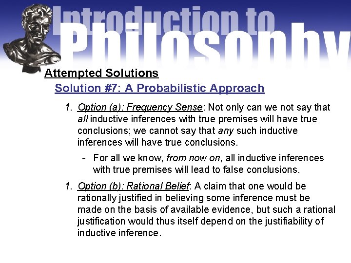 Attempted Solutions Solution #7: A Probabilistic Approach 1. Option (a): Frequency Sense: Not only