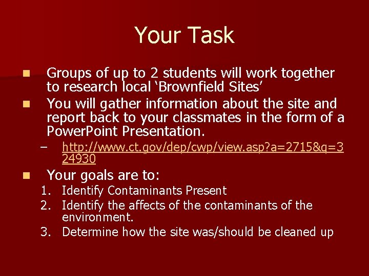 Your Task n n Groups of up to 2 students will work together to