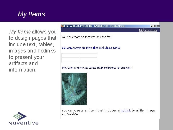 My Items allows you to design pages that include text, tables, images and hotlinks