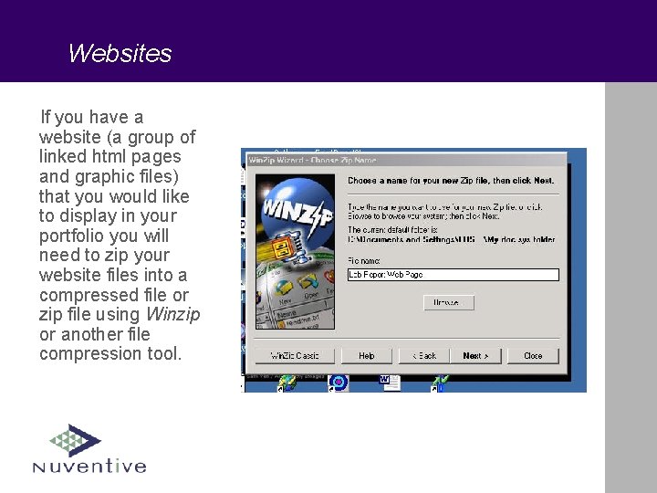 Websites If you have a website (a group of linked html pages and graphic