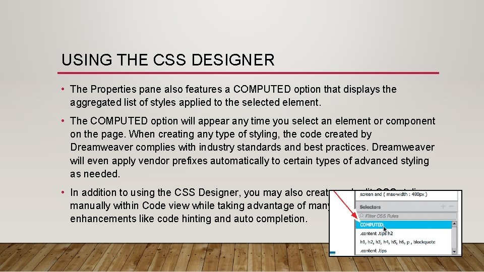 USING THE CSS DESIGNER • The Properties pane also features a COMPUTED option that
