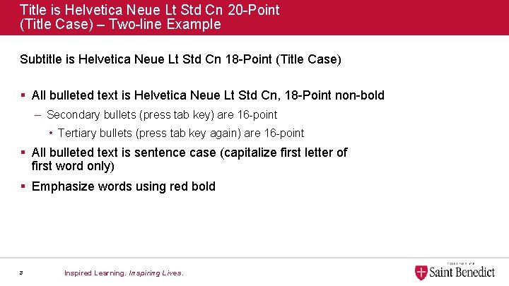 Title is Helvetica Neue Lt Std Cn 20 -Point (Title Case) – Two-line Example