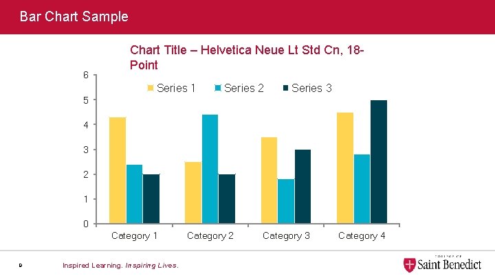 Bar Chart Sample 6 Chart Title – Helvetica Neue Lt Std Cn, 18 Point