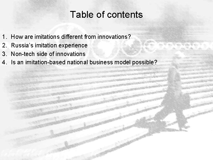 Table of contents 1. 2. 3. 4. How are imitations different from innovations? Russia’s