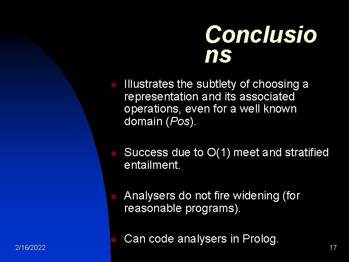 Conclusio ns n n n 2/16/2022 n Illustrates the subtlety of choosing a representation