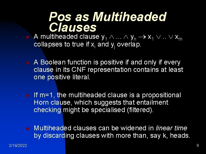 Pos as Multiheaded Clauses n n 2/16/2022 A multiheaded clause y 1 . .