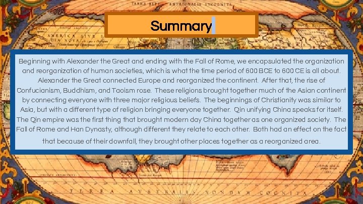 Summary Beginning with Alexander the Great and ending with the Fall of Rome, we Summary Beginning with Alexander the Great and ending with the Fall of Rome, we