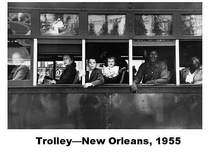 Trolley—New Orleans, 1955 