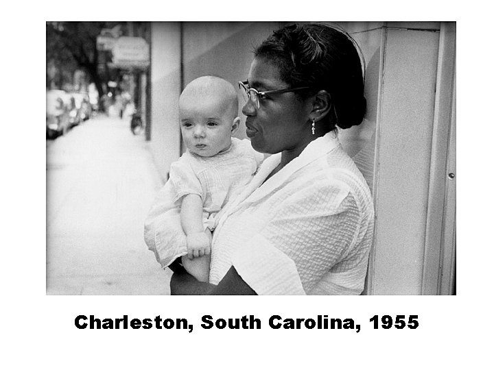 Charleston, South Carolina, 1955 