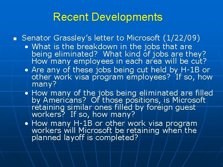 Recent Developments n Senator Grassley’s letter to Microsoft (1/22/09) • What is the breakdown
