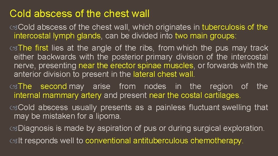 Cold abscess of the chest wall, which originates in tuberculosis of the intercostal lymph