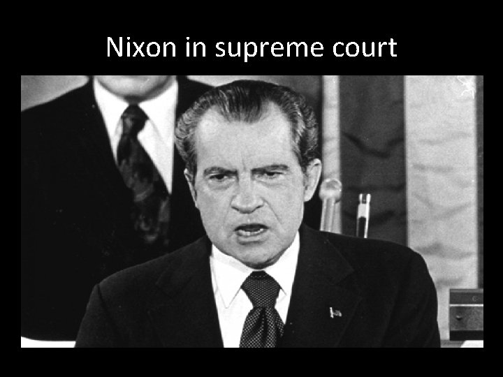 Nixon in supreme court 