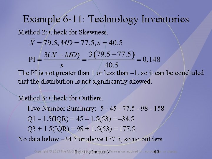 Example 6 -11: Technology Inventories Method 2: Check for Skewness. The PI is not