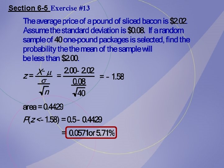Section 6 -5 Exercise #13 