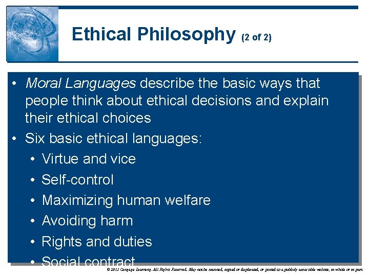 Ethical Philosophy (2 of 2) • Moral Languages describe the basic ways that people