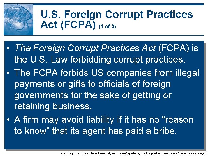 U. S. Foreign Corrupt Practices Act (FCPA) (1 of 3) • The Foreign Corrupt