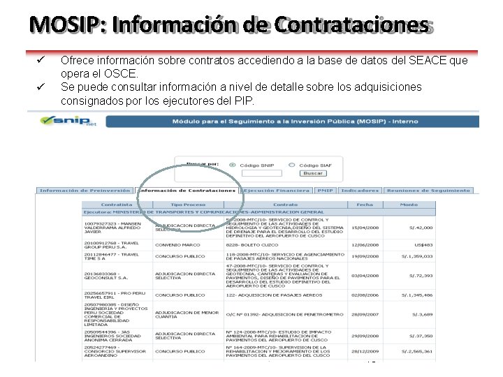 MOSIP: Información de Contrataciones Ofrece información sobre contratos accediendo a la base de datos