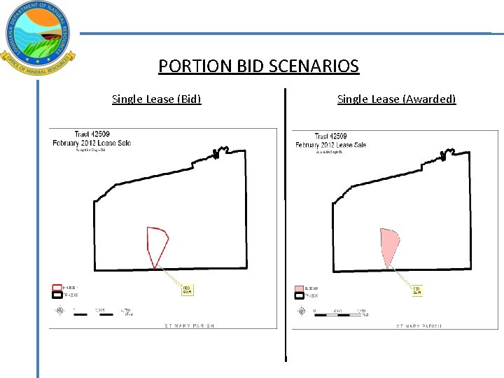 PORTION BID SCENARIOS Single Lease (Bid) Single Lease (Awarded) 