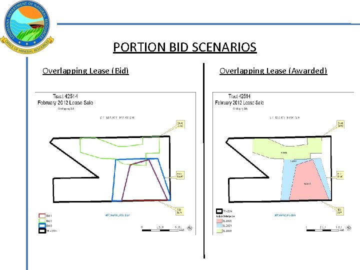 PORTION BID SCENARIOS Overlapping Lease (Bid) Overlapping Lease (Awarded) 