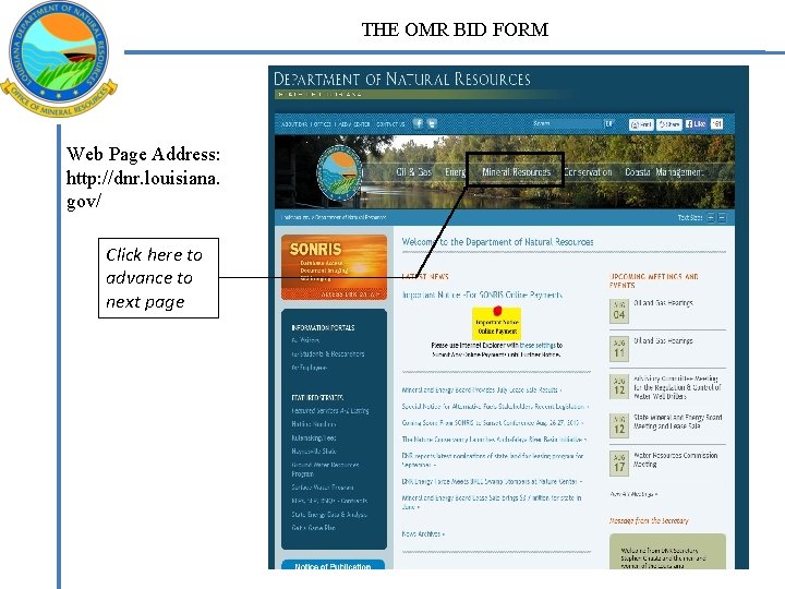 THE OMR BID FORM Web Page Address: http: //dnr. louisiana. gov/ Click here to