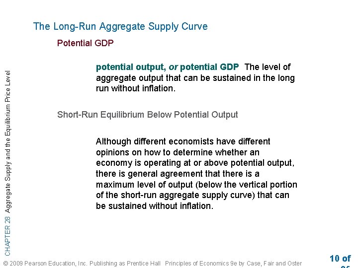 The Long-Run Aggregate Supply Curve CHAPTER 28 Aggregate Supply and the Equilibrium Price Level