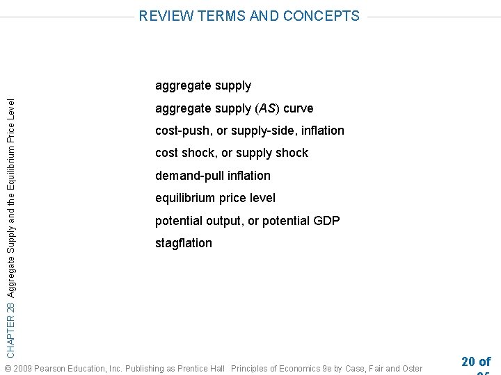 REVIEW TERMS AND CONCEPTS CHAPTER 28 Aggregate Supply and the Equilibrium Price Level aggregate