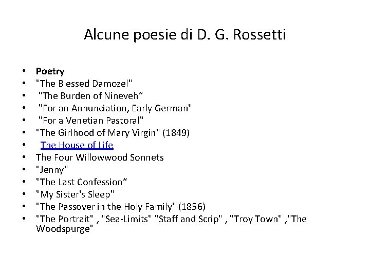 Alcune poesie di D. G. Rossetti • • • • Poetry "The Blessed Damozel"