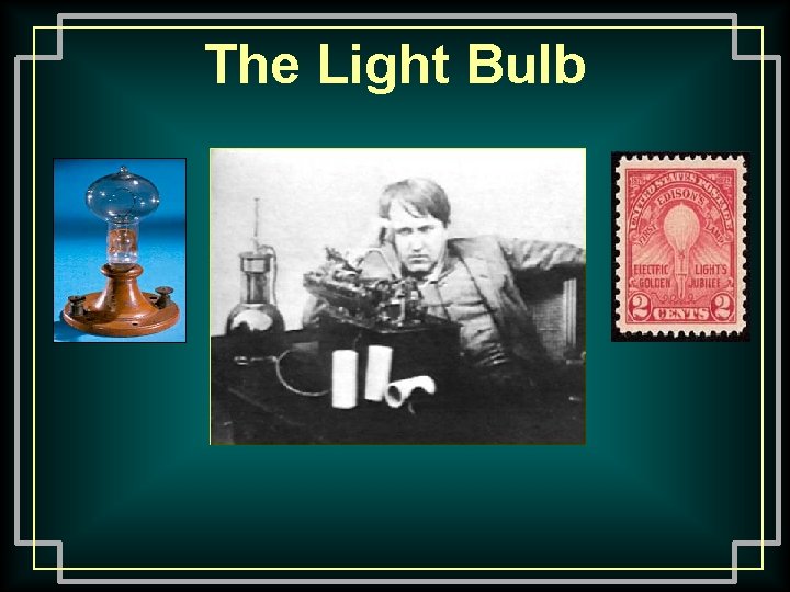 The Light Bulb 