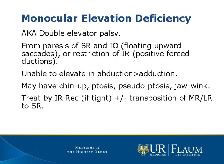 Monocular Elevation Deficiency AKA Double elevator palsy. From paresis of SR and IO (floating