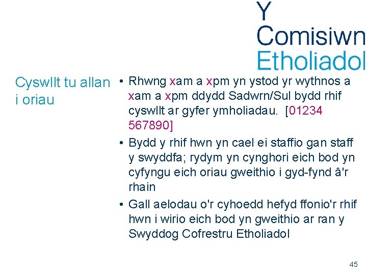 Cyswllt tu allan • Rhwng xam a xpm yn ystod yr wythnos a xam