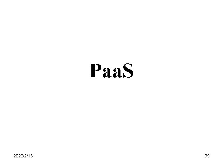 Paa. S 2022/2/16 99 