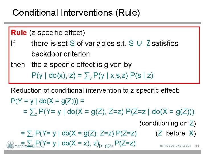 Conditional Interventions (Rule) Rule (z-specific effect) If there is set S of variables s.